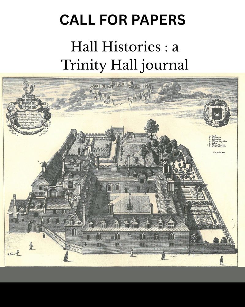 Call for papers for "Hall Histories: a Trinity Hall journal". Picture of Loggan plan of Trinity Hall Cambridge from 1690.