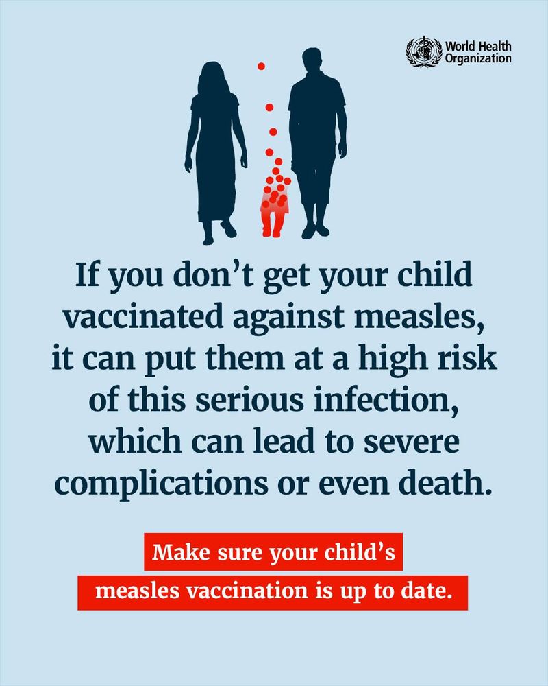 If you don’t get your child vaccinated against measles, it can put them at a high risk of this serious infection, which can lead to severe complications or even death.

Make sure your child’s measles vaccination is up to date.
