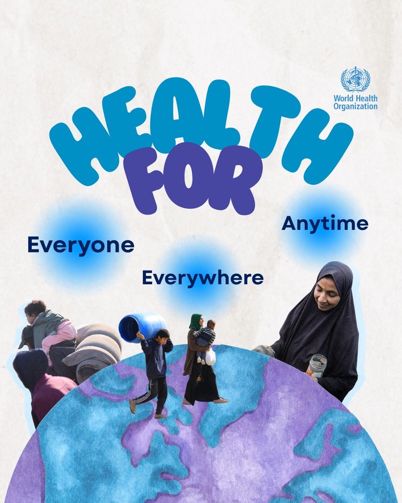 A social media graphic with the message “Health for Everyone, Everywhere, Anytime” showing diverse people walking across a stylised globe