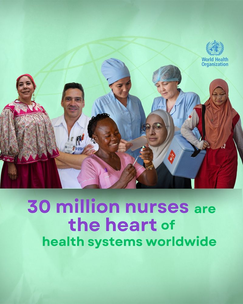 A group of diverse nurses from around the world, including women and men, are smiling and working in different health care settings. The background features a light green globe design. Text reads: “30 million nurses are the heart of health systems worldwide.