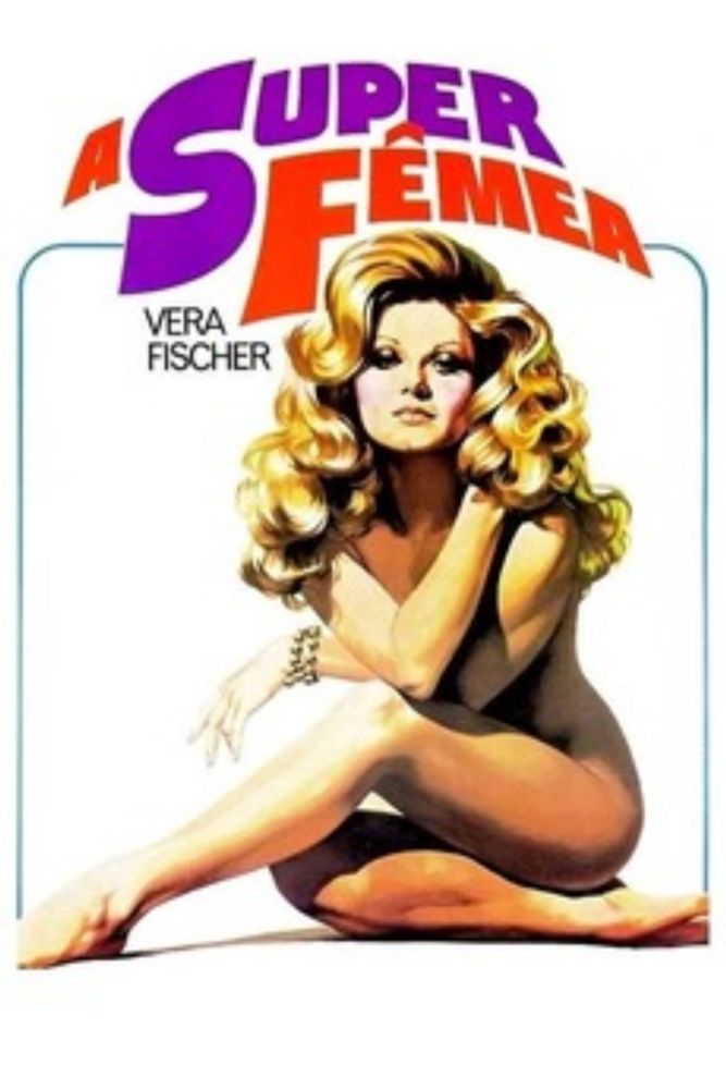 A ★★★ review of A Super Fêmea (1973)