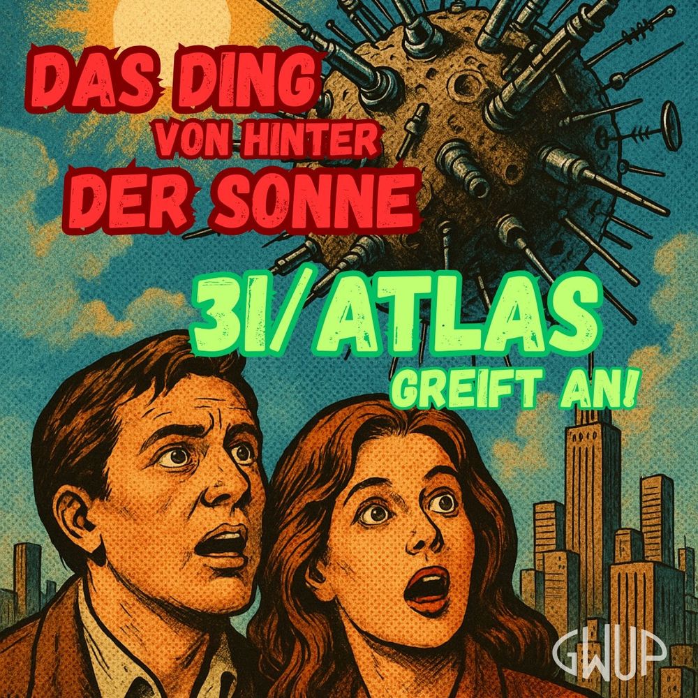 "Das Ding von hinter der Sonne. 3I/Atlas greift an!" (vermutlich dramatisierte Darstellung)
