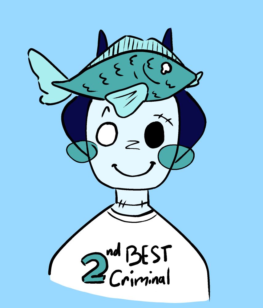 broker with a teal fish on his head, wearing a white shirt that says “2nd BEST Criminal”

idk why he looks like that tbh, he’s kinda stupid lookin but i love him anyways