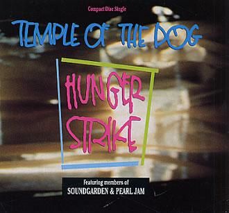 "Hunger Strike" Temple of the Dog Featuring Members of Soundgarden & Pearl Jam CD Single