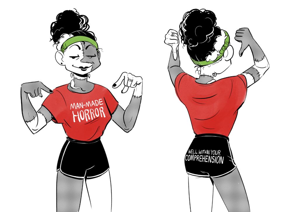 Front and back drawings of Roxanne, a femme frankenstein's monster with patchwork skin and bolts in her neck. She's dressed down with her hair held back by a green headband and high ponytail. In the first image, she points with a smug expression at the front of her red t-shirt which reads "Man-made horror". In the second image, she points to the rear of her black booty shorts which read "Well within your comprehension"