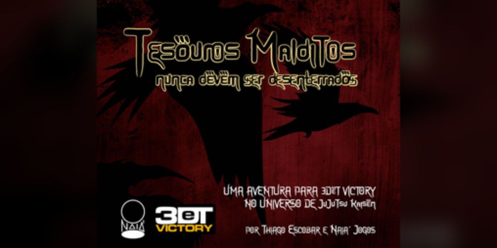 Tesouros Malditos nunca devem ser desenterrados by Naiá Jogos