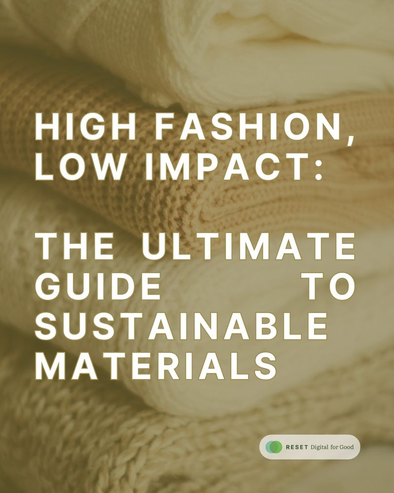 Sustainable fashion guide