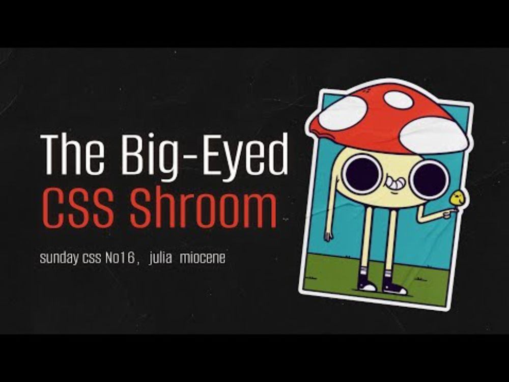 Drawing a Mushroom Buddy with Pure CSS — Sunday CSS #16