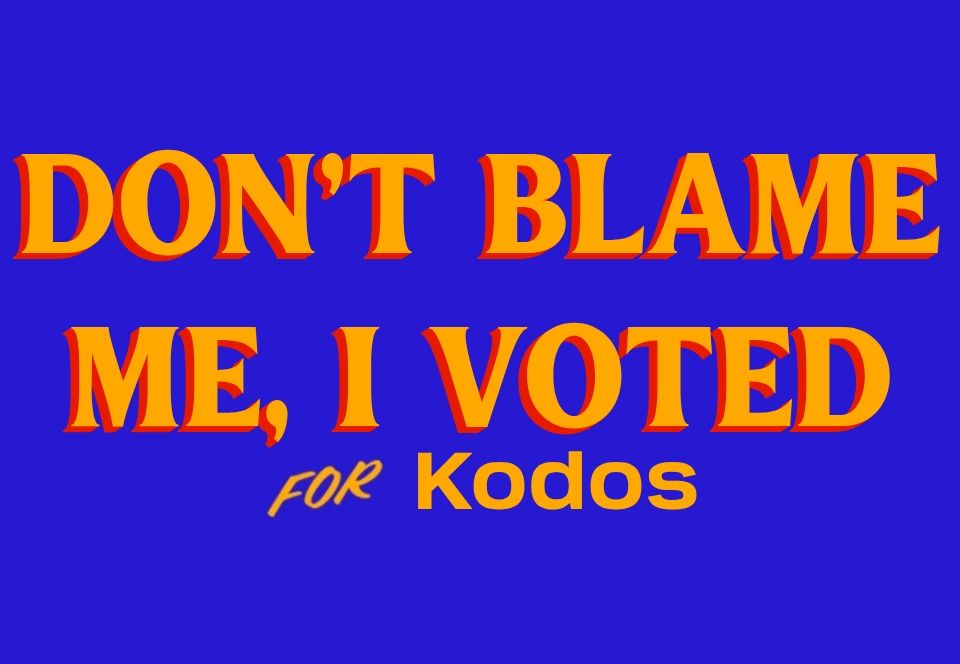Don't blame me, I voted for Kodos
