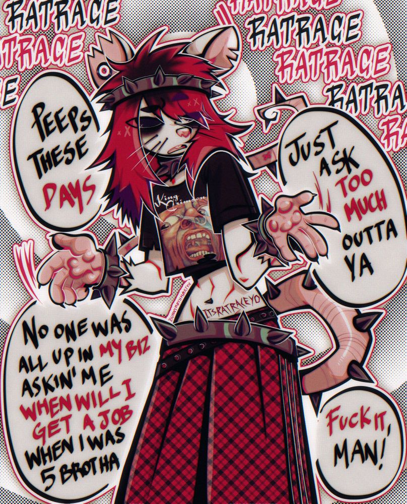 (Pronouns are he/it) White rat oc with red hair wearing a cropped king crimson shirt and a red tartan kilt, with various dark metal spiked accessories all over his body including as an headband. He is saying "peeps these days / ask too much outta ya / no one was all up in my biz askin' me when will i get a job when i was 5 brotha / fuck it, man!)