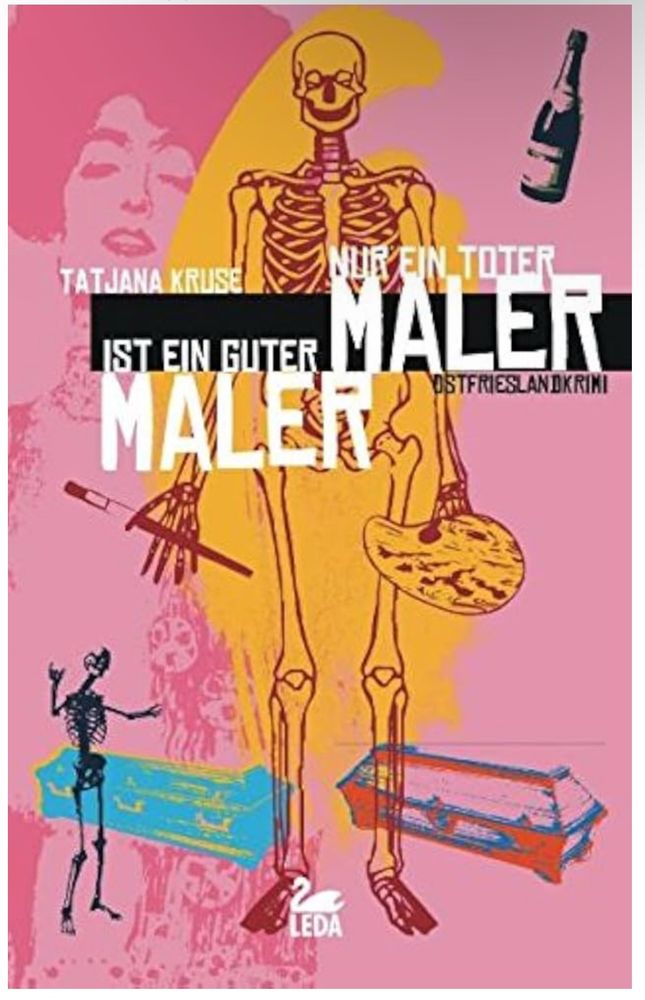 Cover des Krimis „Nur ein toter Maler ist ein guter Maler“ um tödliche Portraitsitzungen auf Norderney.