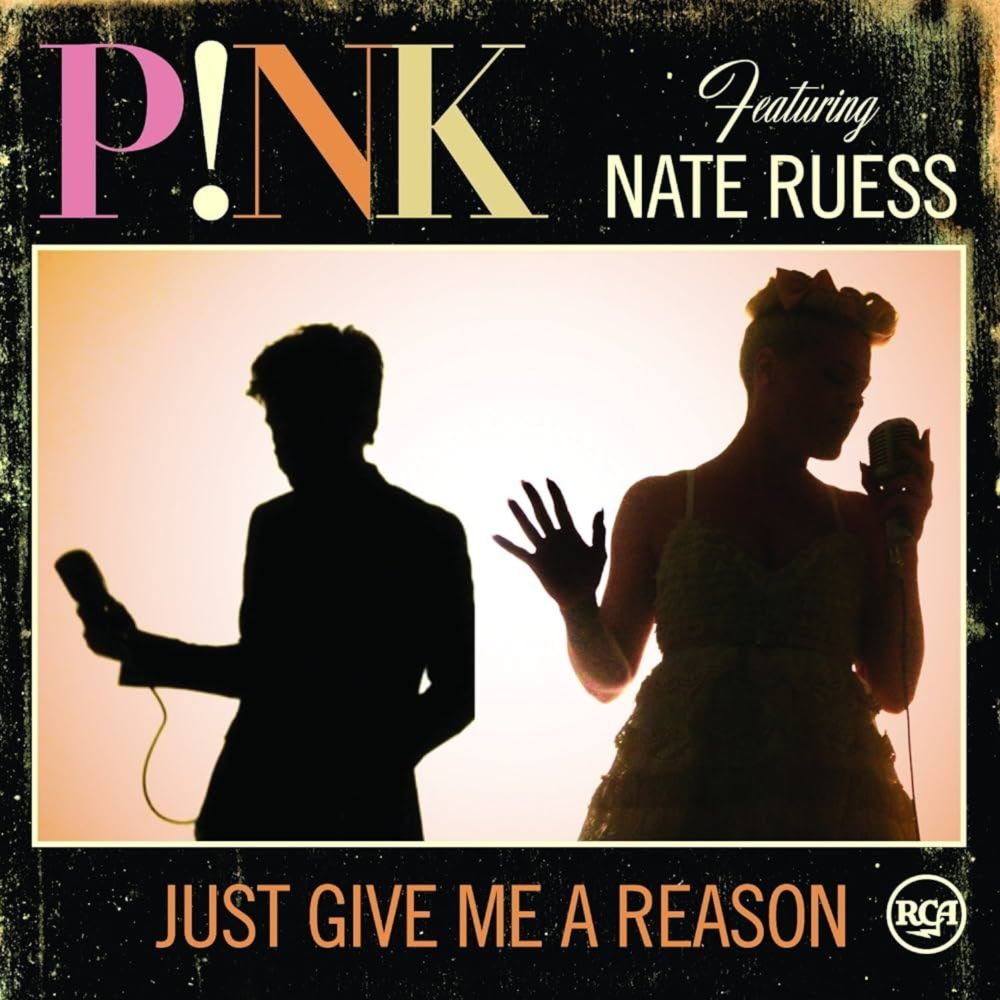 The Number Ones: Pink’s “Just Give Me A Reason” (Feat. Nate Ruess)