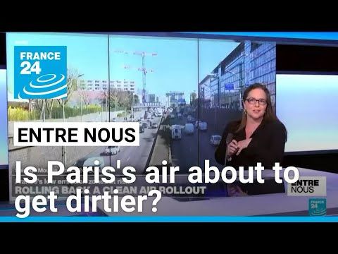 Is Paris's air about to get dirtier? • FRANCE 24 English