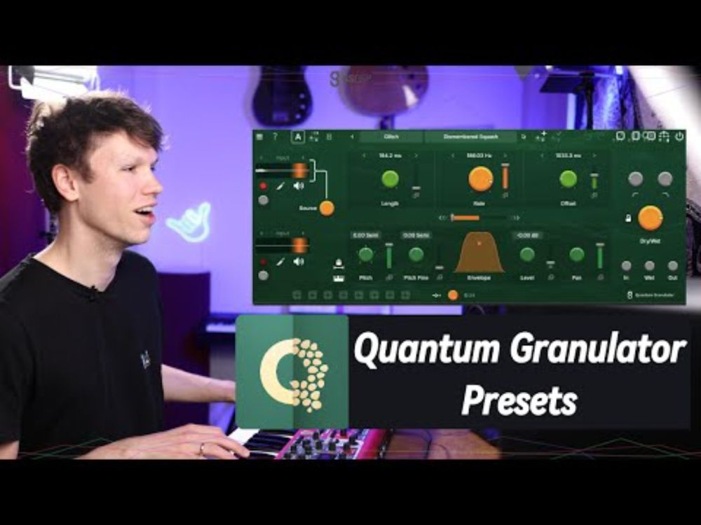 Quantum Granulator Presets Showcase
