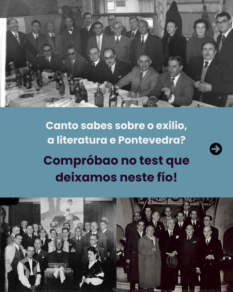 Canto sabes sobre o exilio, a literatura e Pontevedra?
Compróbao no test que deixamos neste fío! 

Tres imaxes:
1. A reunión dos participantes do primeiro congreso da emigración galega en Buenos Aires, 1956
2. ⁠A delegación española na reunión da UNESCO de 1946 en París, con caras coñecidas como Castelao ou Picasso 
3. ⁠Castelao ante o cadro “A derradeira leición do mestre” e un busto a Bóveda, rodeado por Antón Alonso Ríos, Xesús Canabal, Manuel Puente, Fernado Iglesias “Tacholas” ou Maruxa Boga, entre outros. 1945.