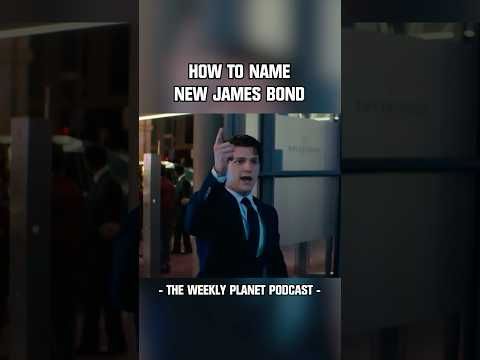 James Bond’s new name?