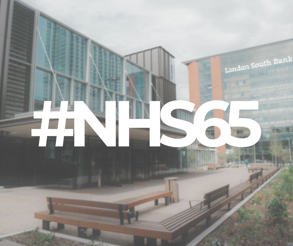 Colour photograph of LSBU building, blurred with a sharp white #NHS65 logo, centre of the image and spanning almost the width of the image.