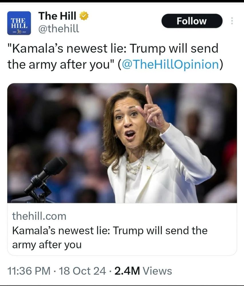 Article from TheHill claiming Kamala was lying when she said Trump would send the army after citizens 