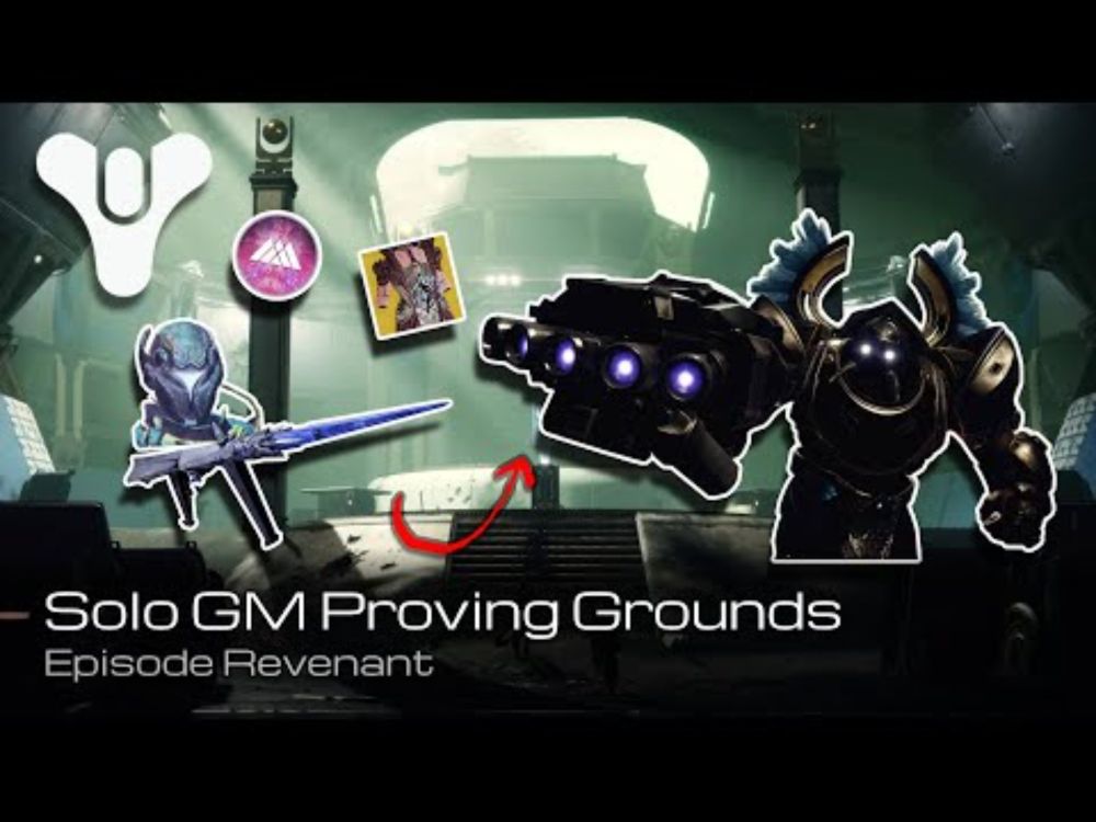 Solo GM Proving Grounds | Destiny 2 Episode Revenant