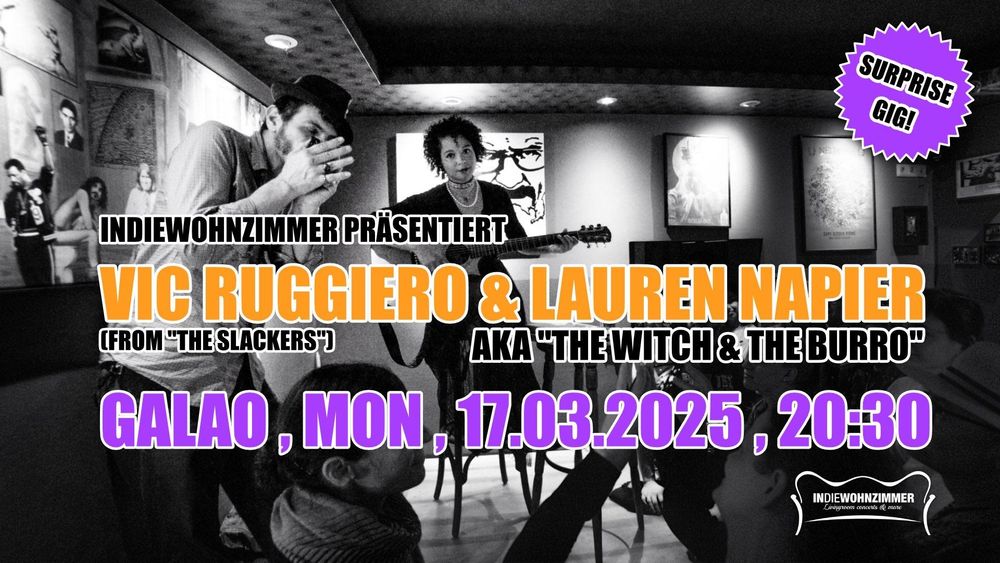 Ein schwarz-weißes Werbebild für eine Musikveranstaltung mit Vic Ruggiero und Lauren Napier, das ihren Auftritt als „The Witch & The Burro“ hervorhebt. Ort: Galao Stuttgart, Datum und Uhrzeit: 17. März 2025, 20:30 Uhr