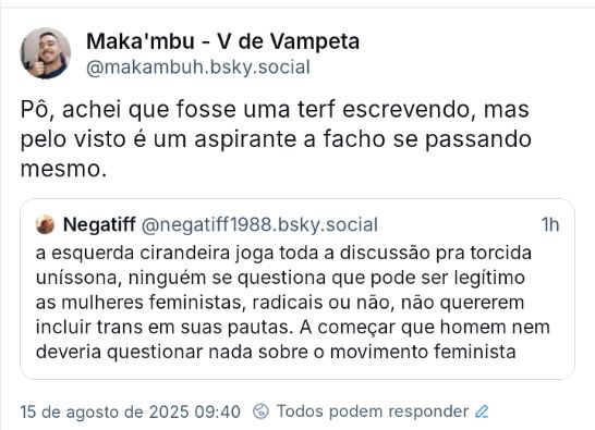Na postagem, lê-se o seguinte texto: A esquerda cirandeira joga toda a discussão pra torcida uníssona, ninguém se questiona que pode ser legítimo as mulheres feministas, radicais ou não, não quererem incluir trans em suas pautas. A começar que homem nem deveria questionar nada sobre o movimento feminista.