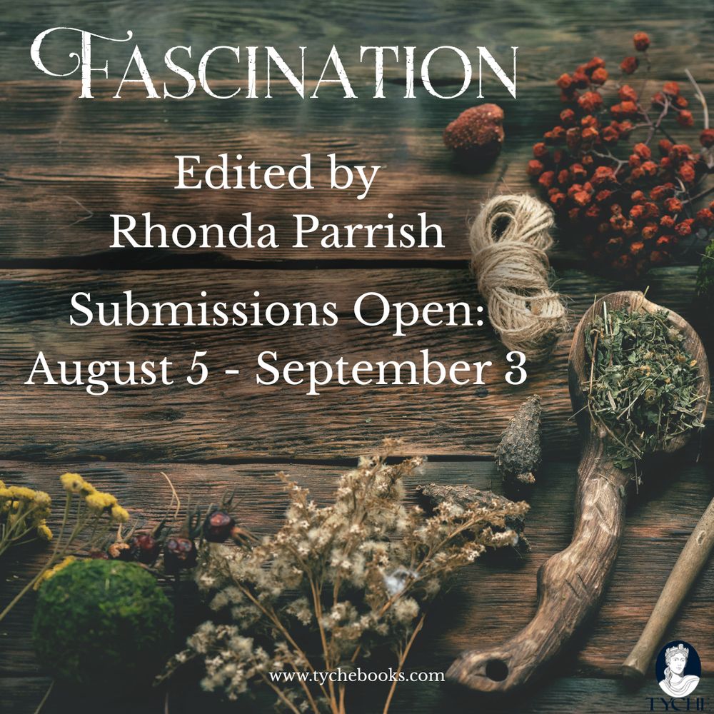 Many dried flowers, wooden utensils, string, and other oddities lay on a rough wooden surface. Text says: Fasciation, edited by Rhonda Parrish. Submissions Open August 5 through September 3.