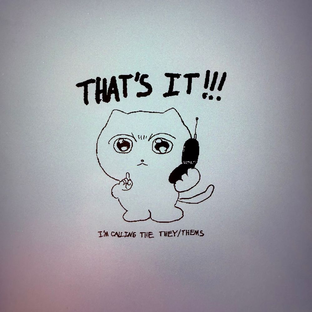 image of a man at the end of his damn tether and hes on the phone

text: THAT’S IT!!! I’m calling the they/thems