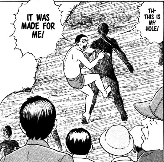 A comic panel from Japanese horror creator Junji Ito. A nearly-nude character climbs into a human-shaped hole in a rock face, shouting "It was made for me!"