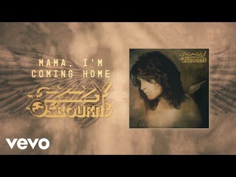 Ozzy Osbourne - Mama, I'm Coming Home (Official Audio)