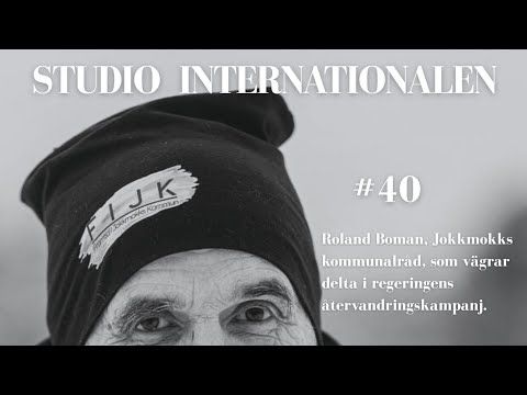 Jokkmokks kommunalråd Roland Boman om varför han vägrar delta i regeringens återvandringskampanj