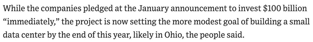 Screenshot: While the companies pledged at the January announcement to invest $100 billion “immediately,” the project is now setting the more modest goal of building a small data center by the end of this year, likely in Ohio, the people said.