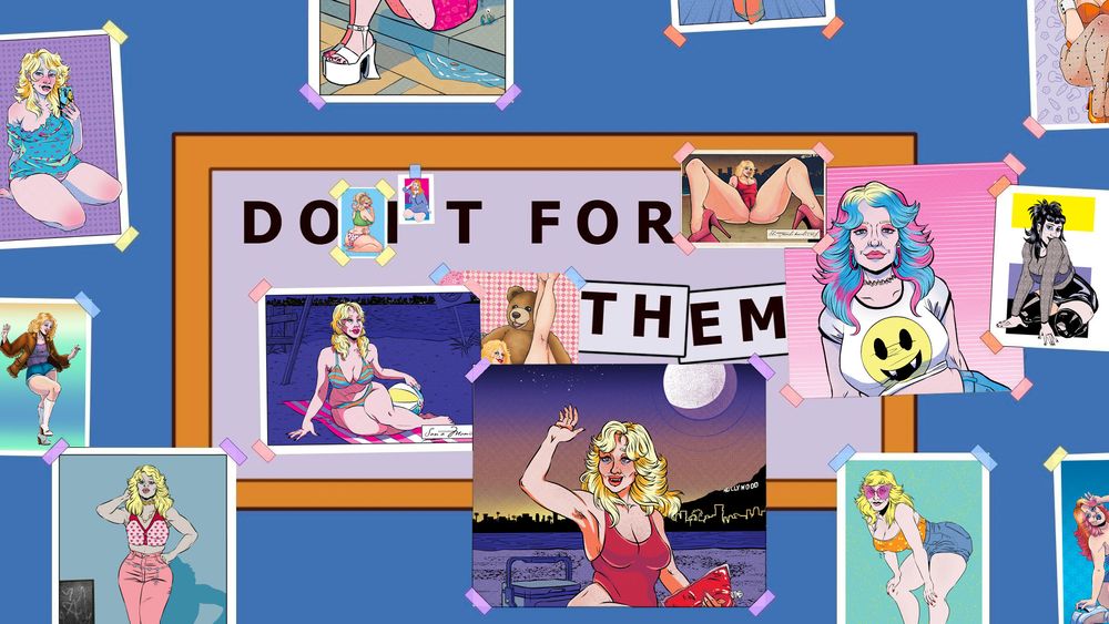 A modification of the "don't forget/do it for her" meme from the Simpsons: it's been changed to "do it for them" and each taped up photo features a blonde feather-haired woman in a variety of outfits but not that many poses I"m realizing
