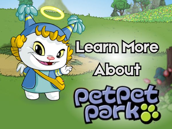 A digital image featuring a 2D white anthropomorphic cat with blue clothing pointing to the words "Learn More About PetPet Park" for the MMO game "NeoPets PetPet Park".