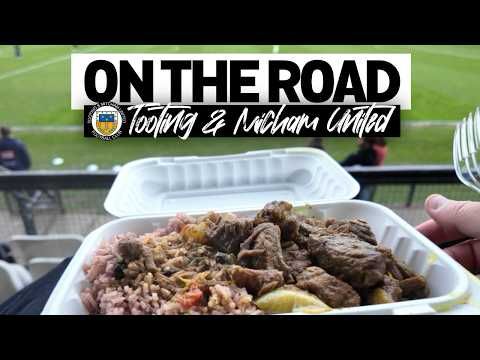 ON THE ROAD - TOOTING & MICHAM UNITED