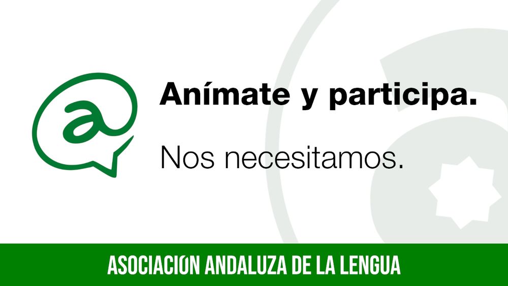 Anímate y participa. Nos necesitamos.