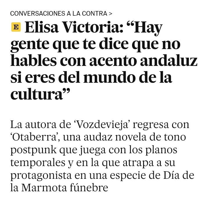 Captura del segundo enlace facilitado cuyo titular es: Elisa Victoria: "Hay gente que te dice que no hables con acento andaluz si eres del mundo de la cultura".