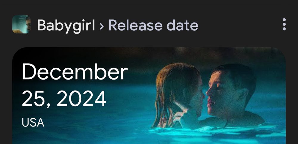 Google results showing the movie baby girl’s release date is Dec 25th 2024, shows Nicole Kidman with younger male co star in pool, lit by pool light