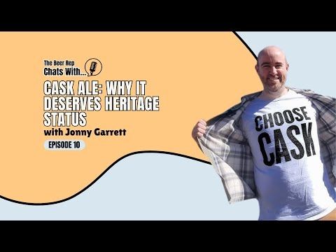 Cask Ale: Why It Deserves Heritage Status