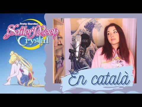 Sailor Moon Crystal 🌙 New Moon Ni Koishite en català [Opening 3]
