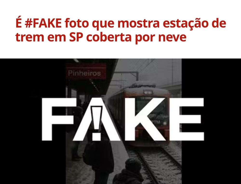 Matéria do G1 com o título: "É #FAKE foto que mostra estação de trem em SP coberta por neve". Na imagem, ao fundo é possível ver parcialmente um trem coberto por nece passando pelos trilhos da estação Pinheiros e a palavra FAKE em destaque.