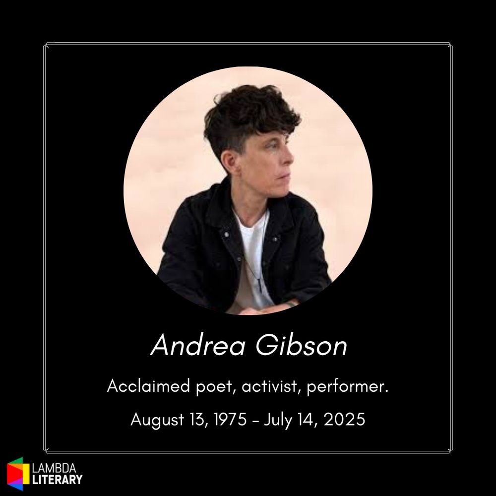 Graphic announcing the death of queer poet Andrea Gibson on July 14.