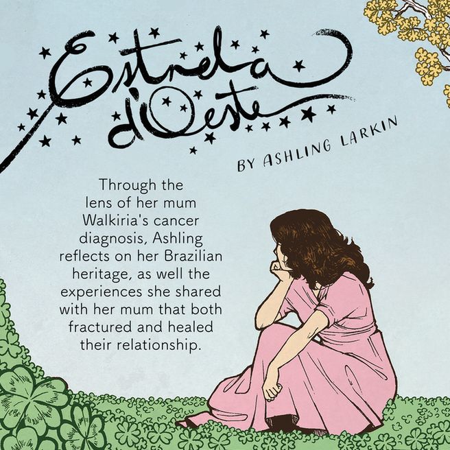 A woman in a pink dress sits contemplatively, her face turned away from the viewer. Text reads: "ESTRELA D'OESTE by Ashling Larkin: Through the lens of her mum Walkiria's cancer diagnosis, Ashling reflects on her Brazilian heritage, as well the shared experiences that both fractured and healed their relationship."