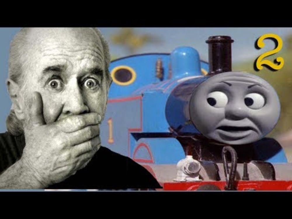 George Carlin Dubbing Thomas the Tank Engine: Vol 2 (18+)