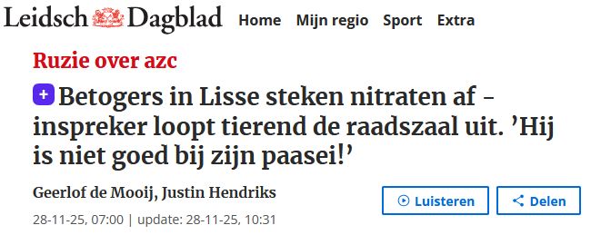 Leidsch Dagblad: Betogers in Lisse steken nitraten af - inspreker loopt tierend de raadszaal uit. ’Hij is niet goed bij zijn paasei!’