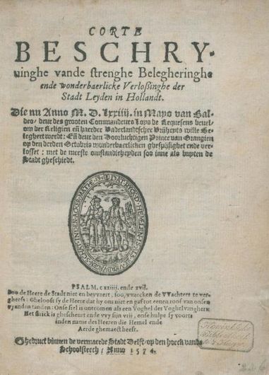 Het titelblad van "Corte beschrijvinghe van de strenghe belegheringhe ende wonderbaerlicke verlossinghe der stadt Leyden in Holland" van  Jan Fruytiers (1577).