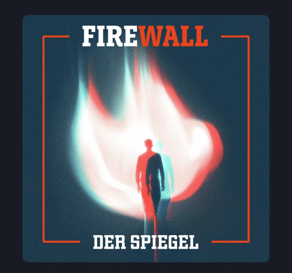 FIREWALL Podcast von DER SPIEGEL