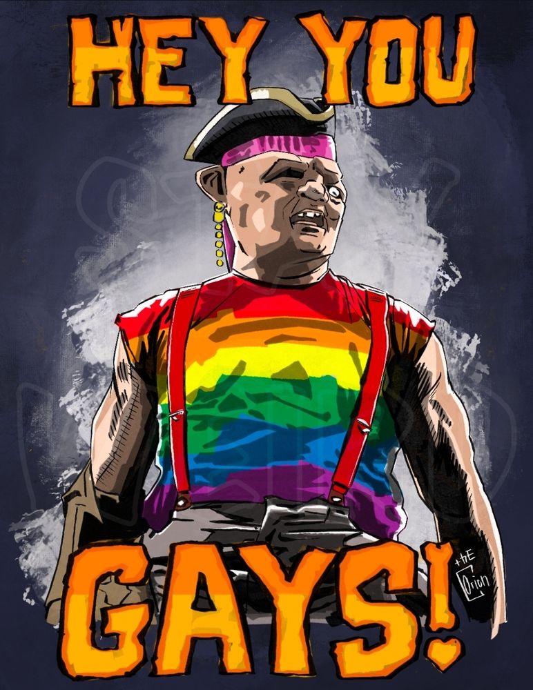 fan art illustration of "Sloth" from "The Goonies." from the ending of the film when Sloth appears and triumphantly calls to the adventurers. Instead of a superman shirt, he's wearing a rainbow pride shirt with pirate hat and bandana. he shouts "HEY YOU GAYS!"