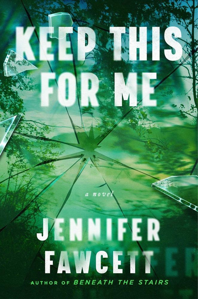 The cover of Keep This For Me depicts a shattered piece of glass with a lake reflected in the fragments.