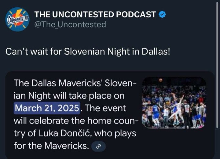 A screen shot saying “can’t wait for Slovenian” night and a screen shot of when Slovenian night takes place for the Dallas Mavericks, which is March 21, 2025