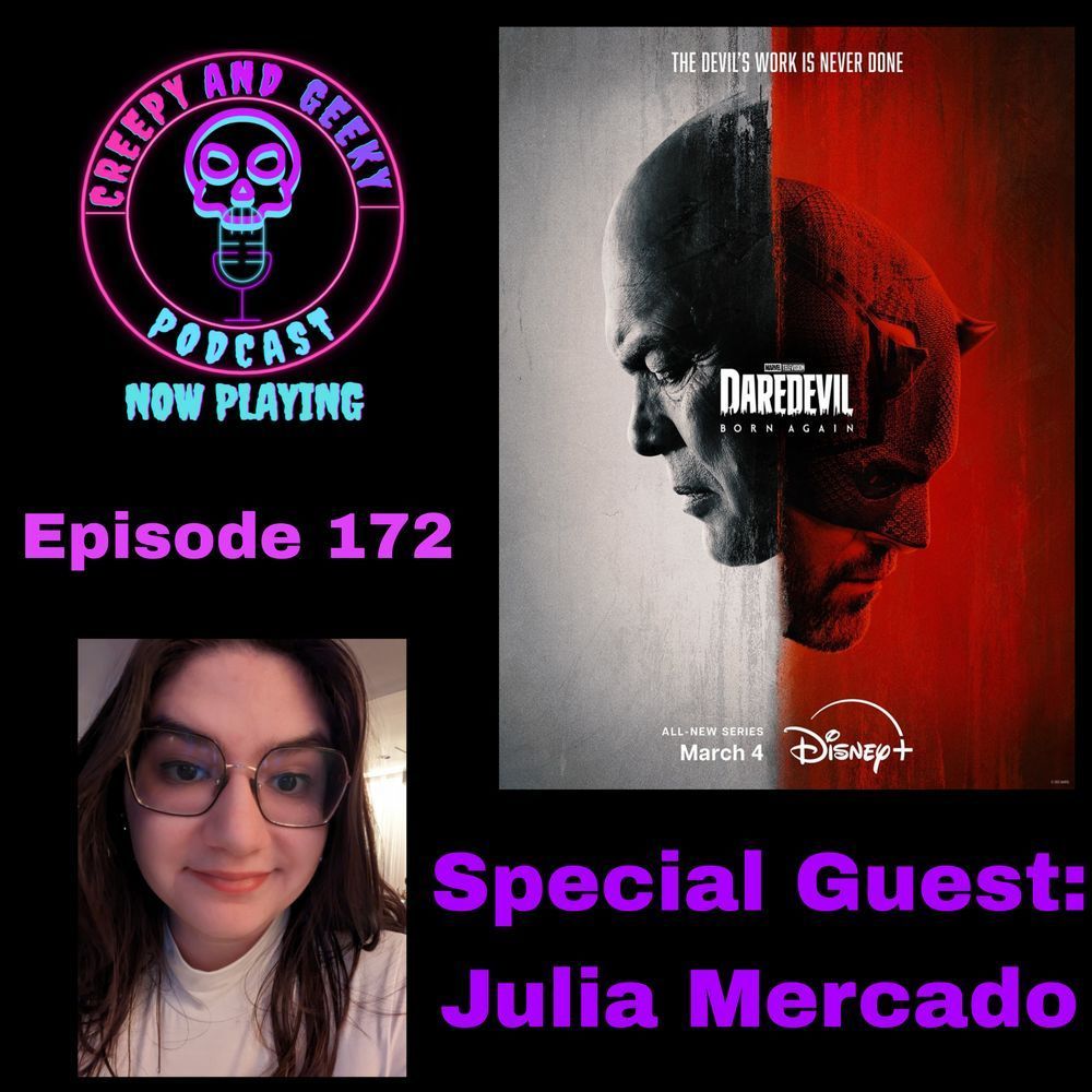 Showcard for episode 172 of Creepy and Geeky